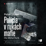 Obrázek podcastu Polícia v rukách mafie
