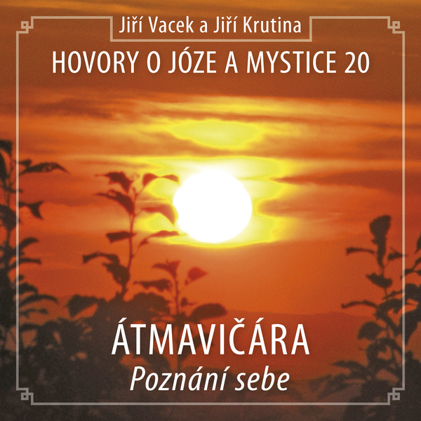Obrázek podcastu Hovory o józe a mystice č. 20
