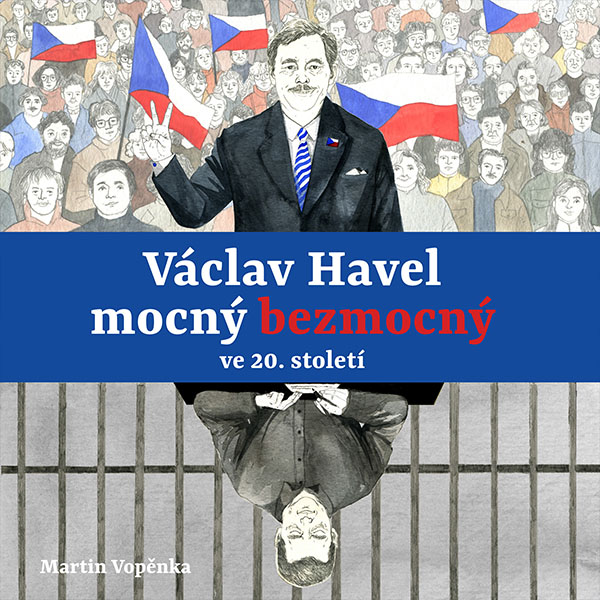 Obrázek podcastu Václav Havel – mocný bezmocný ve 20. století