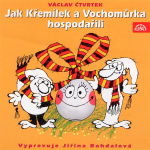 Obrázek podcastu Jak Křemílek a Vochomůrka hospodařili