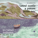 Obrázek podcastu Letné svetlo a potom príde noc