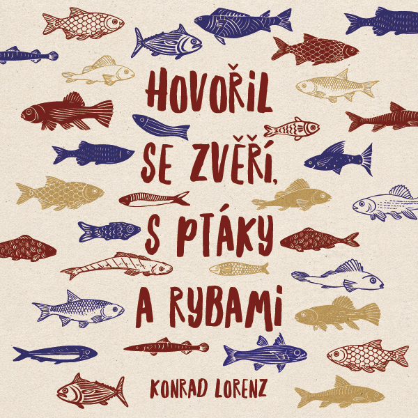Obrázek podcastu Hovořil se zvěří, s ptáky a rybami