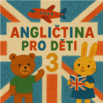 Obrázek podcastu Angličtina pro děti 3