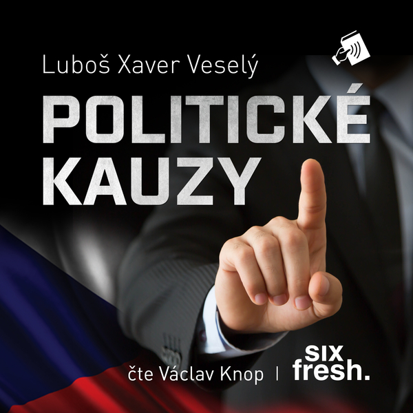 Obrázek podcastu Politické kauzy