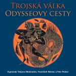 Obrázek podcastu Řecké báje a pověsti Trojská válka, Odysseovy cesty