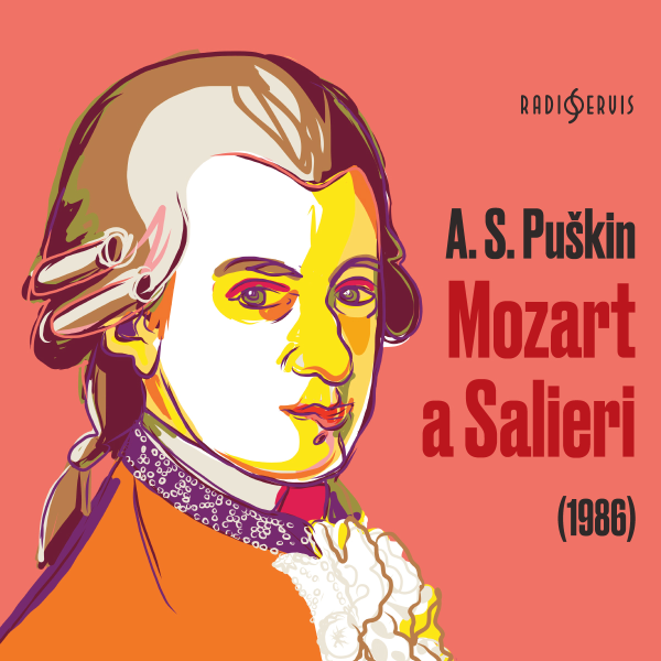 Obrázek podcastu Mozart a Salieri (1986)