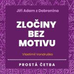 Obrázek podcastu Zločiny bez motivu