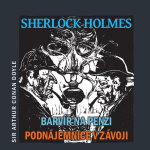 Obrázek podcastu Sherlock Holmes – Barvíř na penzi/Podnájemnice v závoji