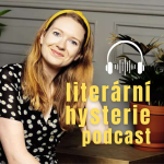 Obrázek podcastu Literární hysterie