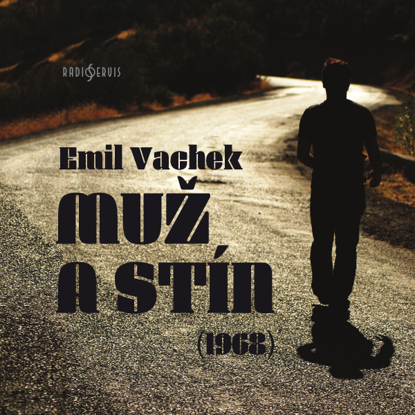 Obrázek podcastu Muž a stín (1968)