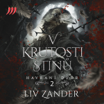 Obrázek podcastu Havraní dvůr 2 - V krutosti stínů