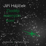 Obrázek podcastu Zloději zelených koní