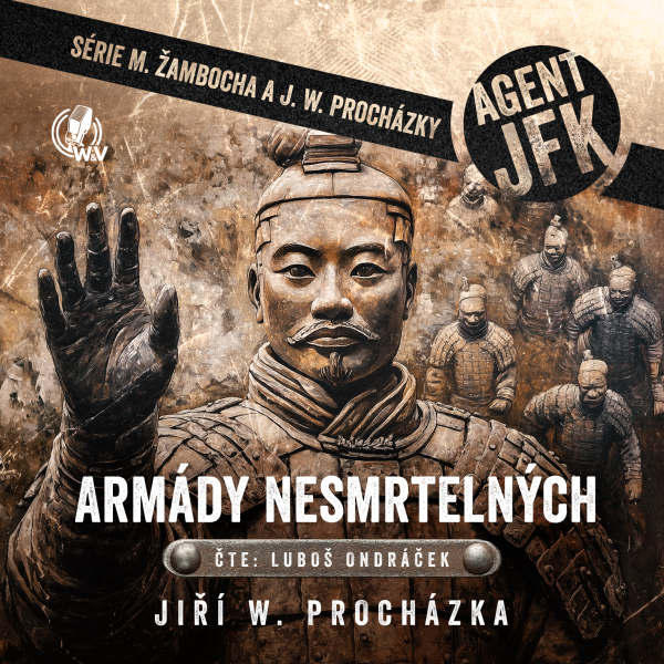 Obrázek podcastu Agent JFK – Armády nesmrtelných