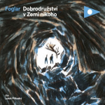 Obrázek podcastu Dobrodružství v Zemi nikoho