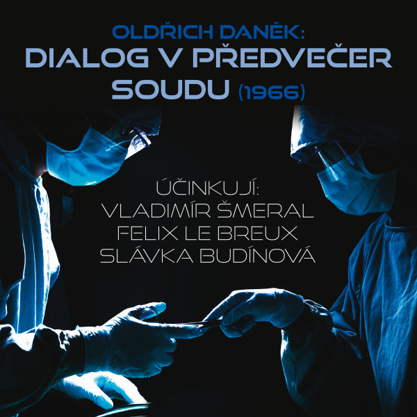 Obrázek podcastu Dialog v předvečer soudu (1966)
