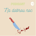 Obrázek podcastu Na dobrou noc