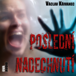 Obrázek podcastu Poslední nadechnutí
