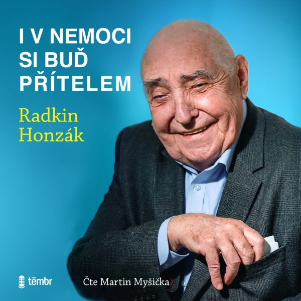 Obrázek podcastu I v nemoci si buď přítelem