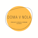 Obrázek podcastu Doma v Nola: rozhovory s Čechy a Češkami ve světě