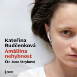 Obrázek podcastu Amáliina nehybnost