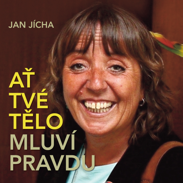 Obrázek podcastu Ať tvé tělo mluví pravdu