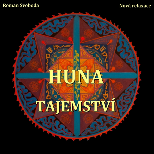 Obrázek podcastu Huna - Tajemství