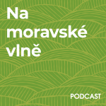 Obrázek podcastu Na moravské vlně