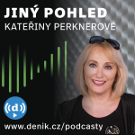 Obrázek podcastu Deník.cz - Jiný pohled Kateřiny Perknerové