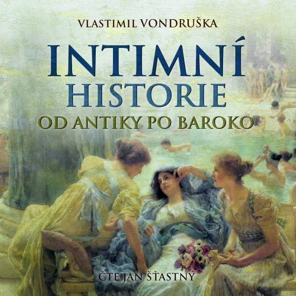 Obrázek podcastu Intimní historie od antiky po baroko