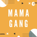 Obrázek podcastu Mama Gang