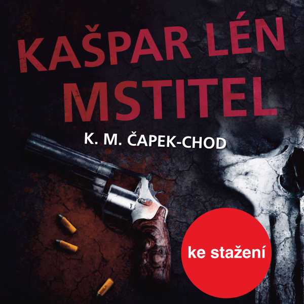 Obrázek podcastu Kašpar Lén Mstitel