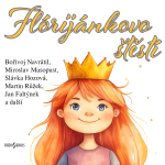 Obrázek podcastu Flórijánkovo štěstí