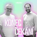Obrázek podcastu KONEC ČEKÁNÍ