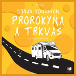 Obrázek podcastu Prorokyňa a trkvas