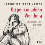 Obrázek podcastu Utrpení mladého Werthera