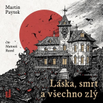 Obrázek podcastu Láska, smrt a všechno zlý