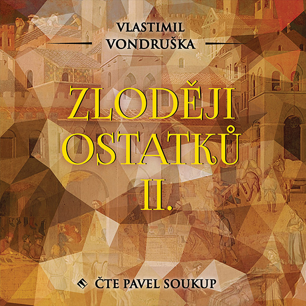 Obrázek podcastu Zloději ostatků II.