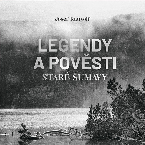 Obrázek podcastu Legendy a pověsti staré Šumavy