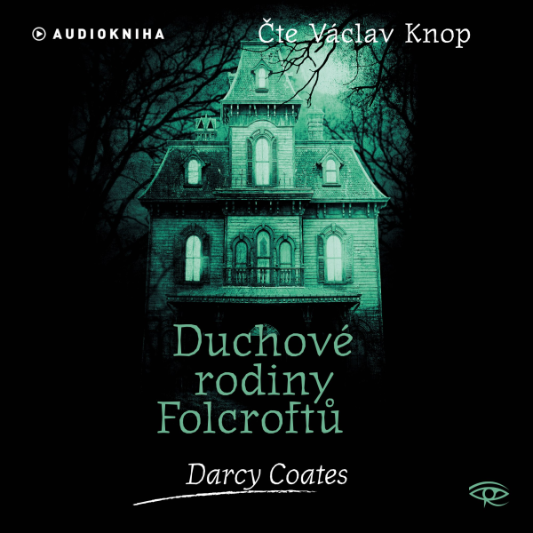 Obrázek podcastu Duchové rodiny Folcroftů