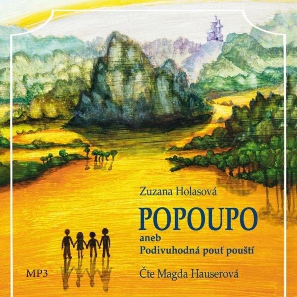 Obrázek podcastu Popoupo aneb Podivuhodná pouť pouští