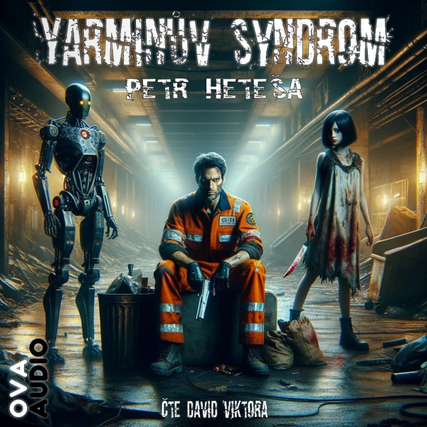 Obrázek podcastu Yarminův syndrom