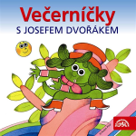 Obrázek podcastu Večerníčky s Josefem Dvořákem
