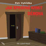 Obrázek podcastu Jak správně krmit démona