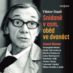 Obrázek podcastu Snídaně v osm, oběd ve dvanáct