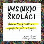 Obrázek podcastu VYSUKOŠKOLÁCI