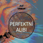 Obrázek podcastu Perfektní alibi