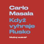 Obrázek podcastu Když vyhraje Rusko: Možný scénář