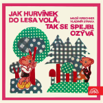Obrázek podcastu Jak Hurvínek do lesa volá, tak se Spejbl ozývá