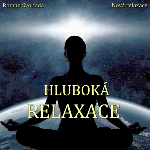Obrázek podcastu Hluboká relaxace