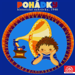 Obrázek podcastu Pohádky (historické nahrávky, 1946)